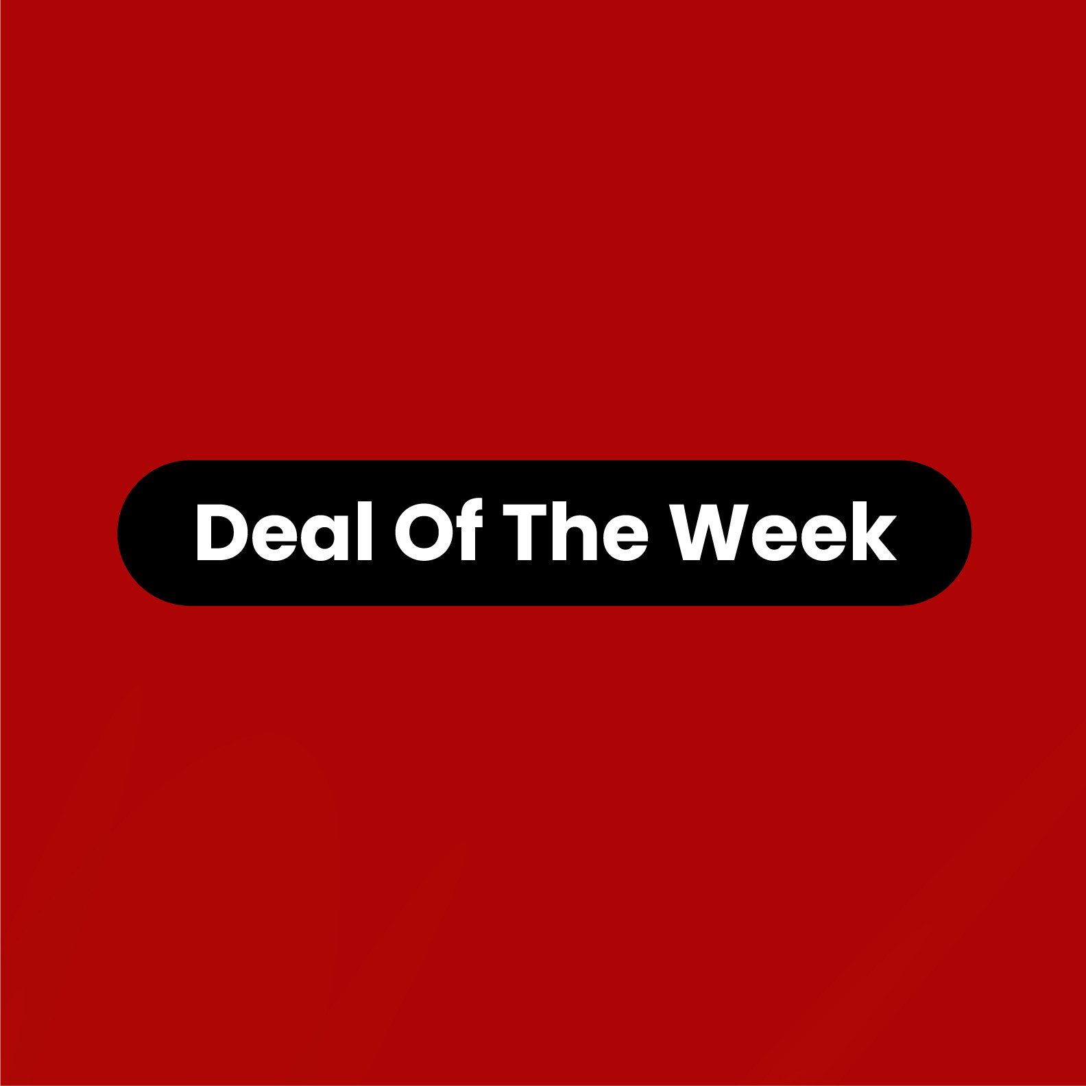 Deal of the week