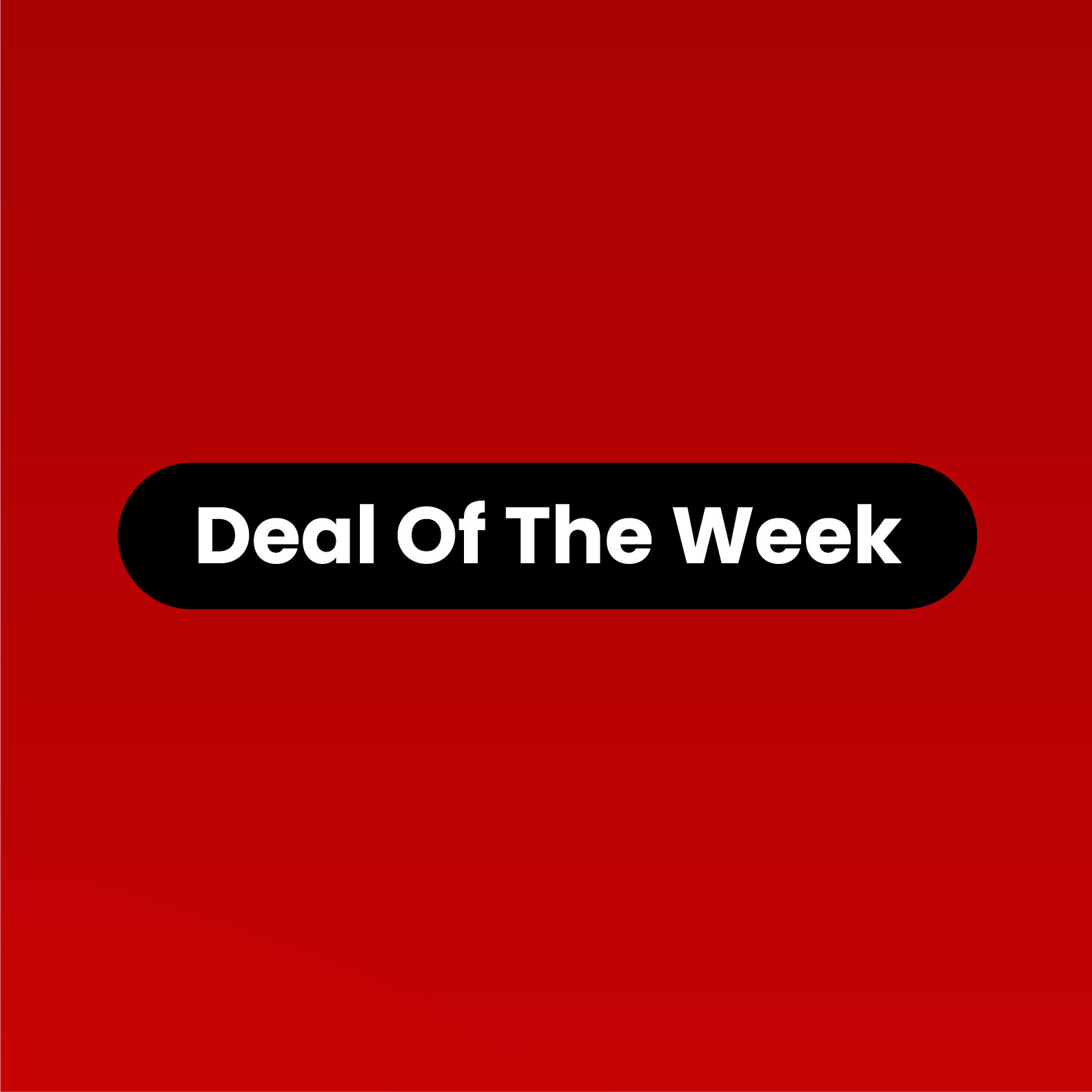 Deal of the week
