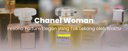 Discover the Elegance WithinParfum Chanel untuk Setiap Sisi Wanita