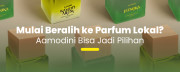 Ingin Ganti Parfum? Aamodini Hadir dengan Karakter Lokal yang Elegan