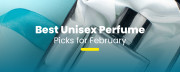 Best Unisex Perfume Picks for February