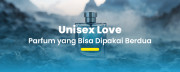 Unisex Love: Parfum yang Bisa Dipakai Berdua
