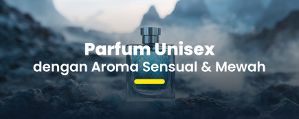 Ingin Tampil Sophisticated? Ini Rekomendasi Parfum Unisex Aroma Mewah